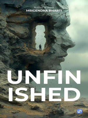 cover image of Unfinished